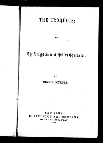 The Iroquois, or, The bright side of Indian character