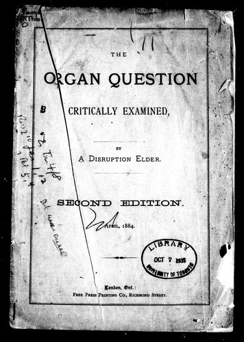The organ question critically examined