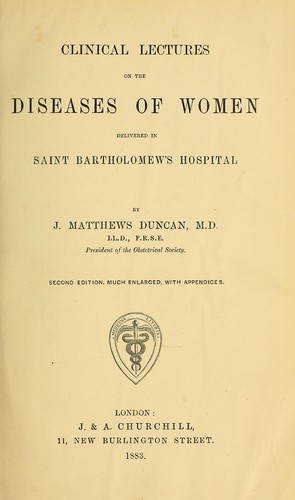 Clinical lectures on the diseases of women