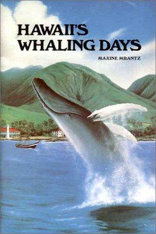 Hawaii's whaling days