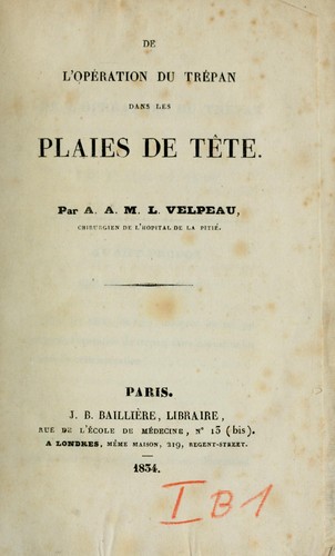 De l'opération du trépan dans les plaies de tête