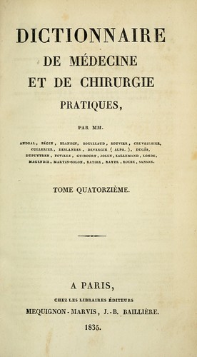 Dictionnaire de médecine et de chirurgie pratiques