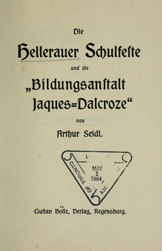 Die Hellerauer Schulfeste und die "Bildungsanstalt Jaques-Dalcroze"