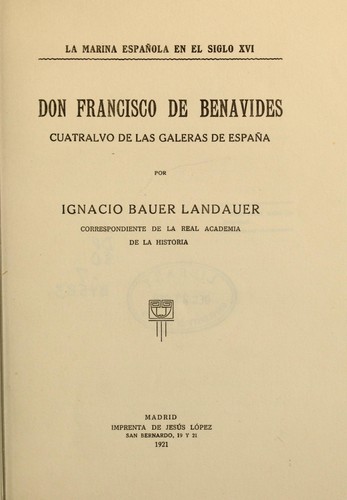 Don Francisco de Benavides, cuatralvo de las geleras de España