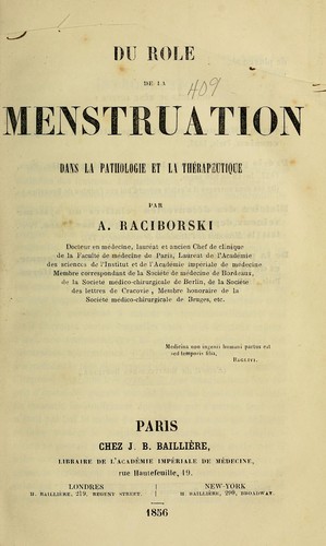 Du role de la menstruation dans la pathologie et la thérapeutique