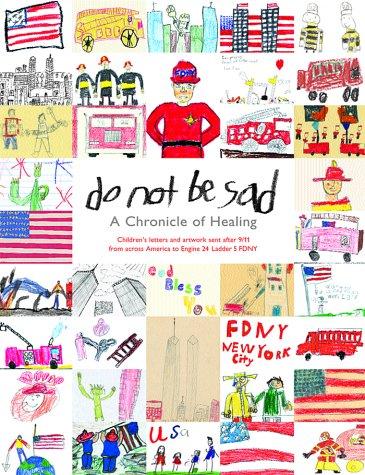 Do Not Be Sad - A Chronicle Of Healing