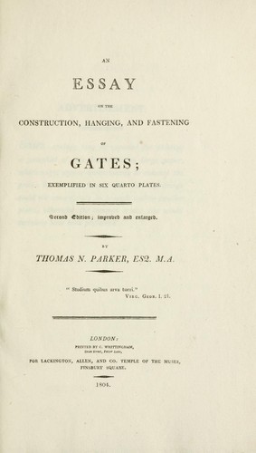 An essay on the construction, hanging, and fastening of gates