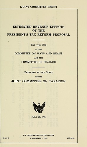 Estimated revenue effects of the President's tax reform proposal