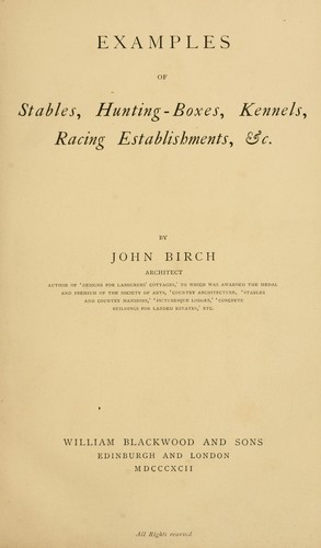 Examples of stables, hunting-boxes, kennels, racing establishments, &c
