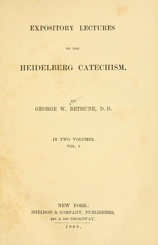 Expository lectures on the Heidelberg catechism
