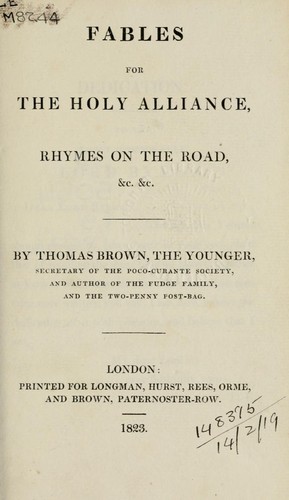 Fables for the Holy alliance, Rhymes on the road, etc. etc