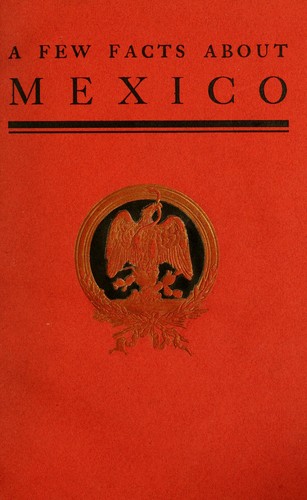 A few facts about Mexico
