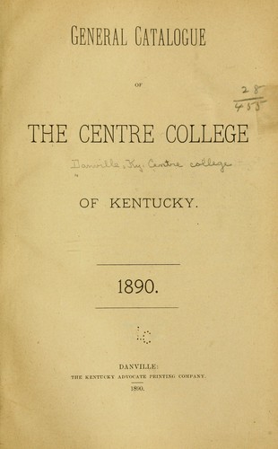 General catalogue of the Centre college of Kentucky