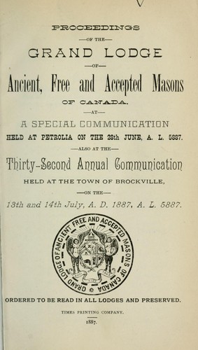 Proceedings : Grand Lodge, A.F. & A.M. of Canada in the Province of Ontario. --