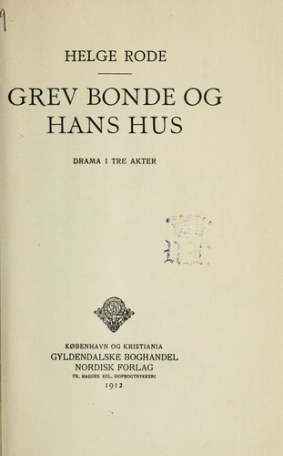 Grev Bonde og hans hus