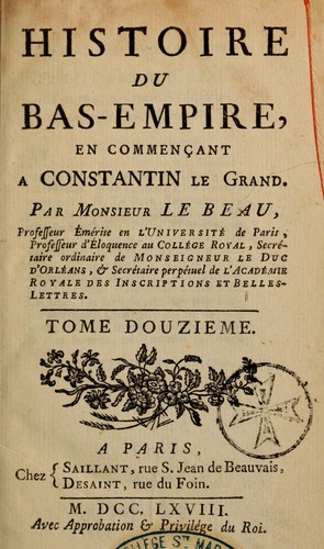 Histoire du Bas-Empire en commençant à Constantin le Grand