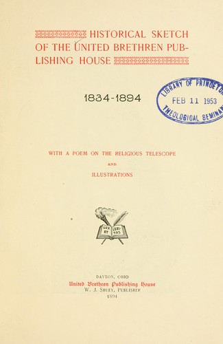 Historical sketch of the United brethren publishing house