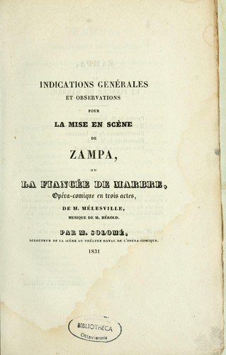 Indications générales et observations pour la mise en scène de Zampa, ou, La Fiancée de marbre