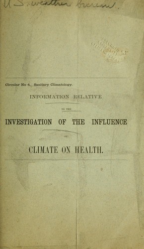 Information relative to the investigation of the influence of climate of health