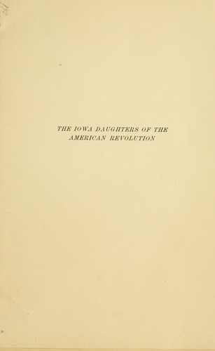 The Iowa Daughters of the American revolution