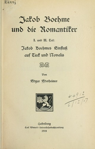 Jakob Boehme und die Romantiker, I. und II. Teil