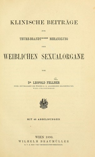 Klinische Beiträge zur Thure-Brandt'schen Behandlung der weiblichen Sexualorgane