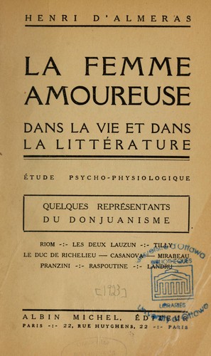 La femme amoureuse dans la vie et dans la littérature