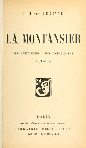 La Montansier, ses aventures, ses entreprises, 1730-1820