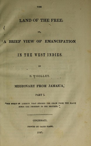 The land of the free, or, A brief view of emancipation in the West Indies