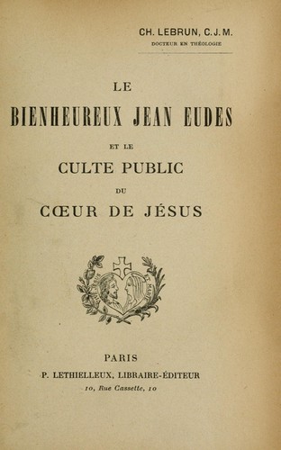 Le bienheureux Jean Eudes et le culte public du Coeur de Jésus
