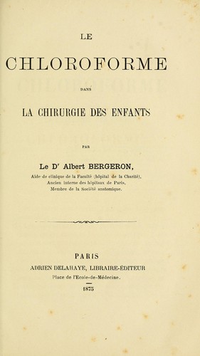 Le chloroforme dans la chirurgie des enfants