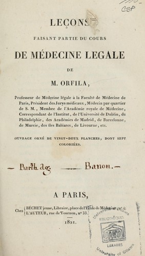 Leçons faisant partie du cours de médecine légale de M. Orfila...