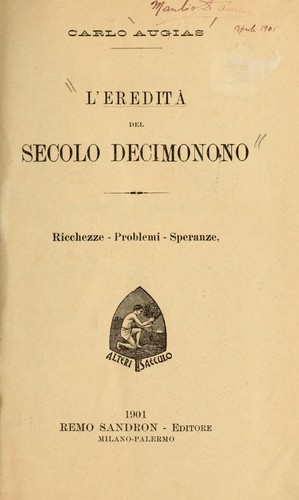 L'eredità del secolo decimonono