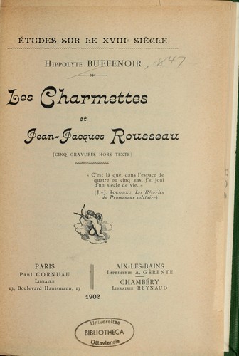 Les Charmettes et Jean-Jacques rousseau (cinq gravures hors texte) ...