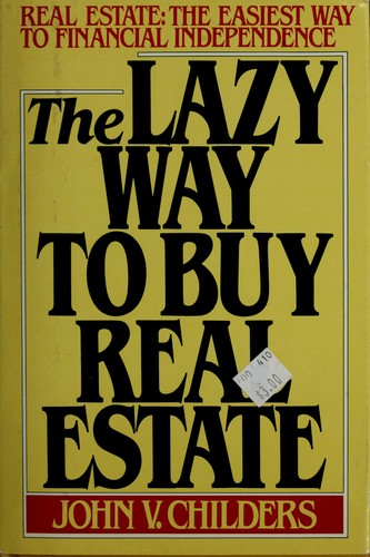 The lazy way to buy real estate
