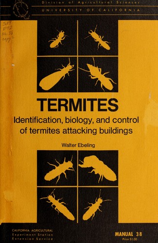 Termites: identification, biology, and control of termites attacking buildings