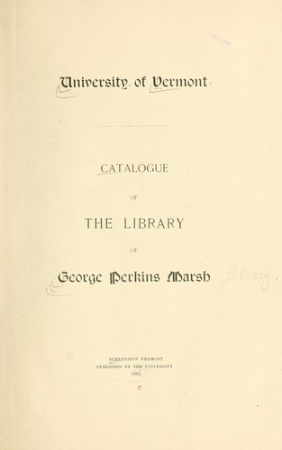 Catalogue of the library of George Perkins Marsh