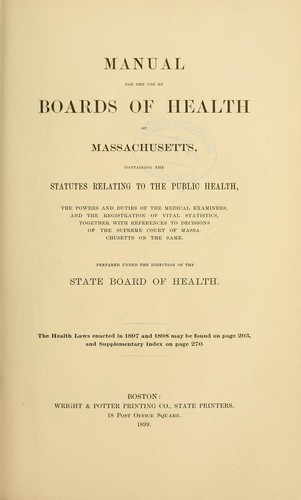 Manual for the use of boards of health of Massachusetts
