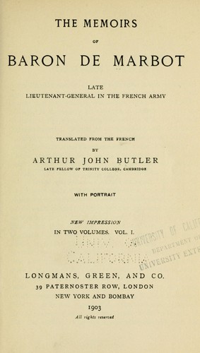 The memoirs of Baron de Marbot, late Lieutenant-General in the French Army