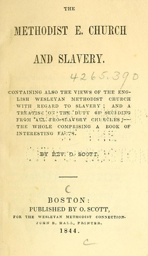 The Methodist E. church and slavery