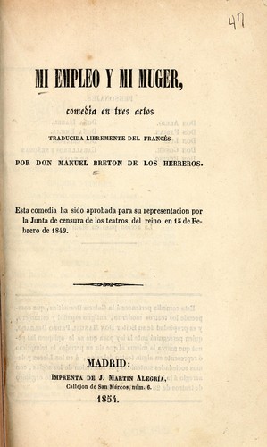 Mi empleo y mi muger [i.e. mujer]