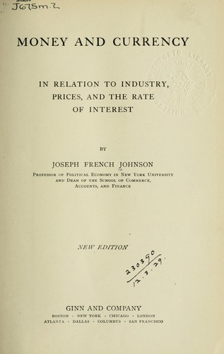 Money and currency in relation to industry, prices, and the rate of interest
