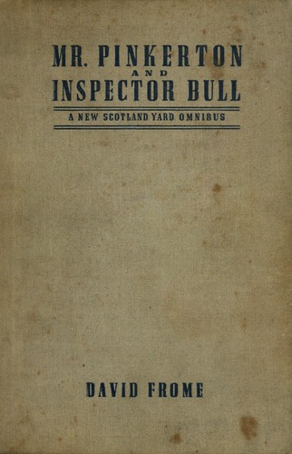 Mr. Pinkerton and Inspector Bull