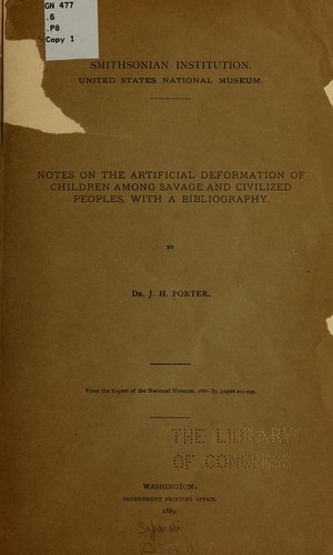 Notes on the artificial deformation of children among savage and civilized people