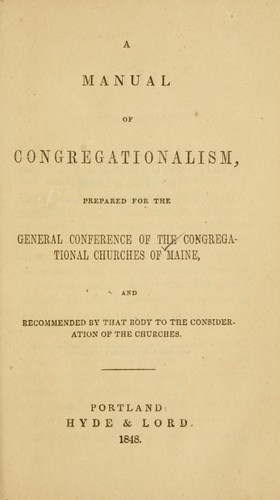 A manual of Congregationalism
