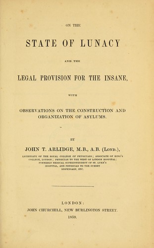 On the state of lunacy and the legal provision for the insane