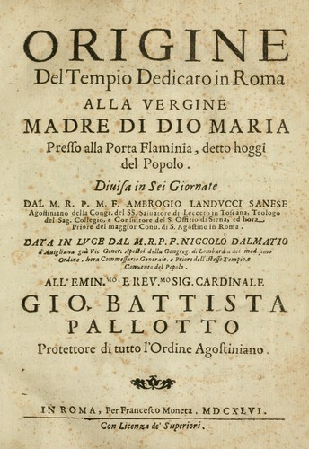Origine del tempio dedicato in Roma alla Vergine Madre di Dio Maria, presso alla Porta Flaminia, detto hoggi del popolo