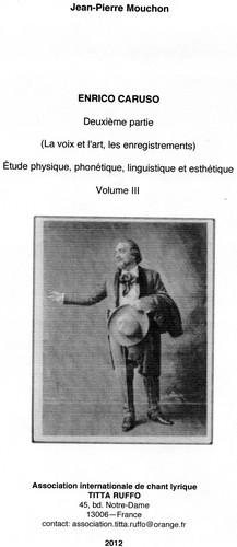 Enrico Caruso. Deuxième partie. (La voix et l'art, les enregistrements). Étude physique, phonétique, linguistique et esthétique