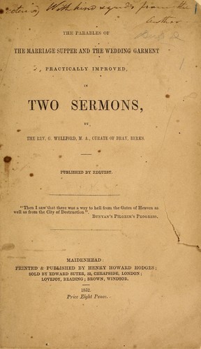 The parables of the marriage supper and the wedding garment: Baptism practically considered : b practically improved, in two sermons