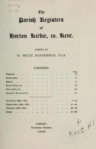 The parish registers of Horton Kirbie, Co. Kent